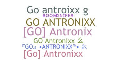 उपनाम - GoAntronixx