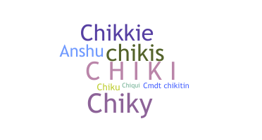 उपनाम - Chiki