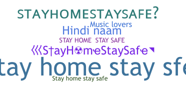 उपनाम - StayHomeStaySafe