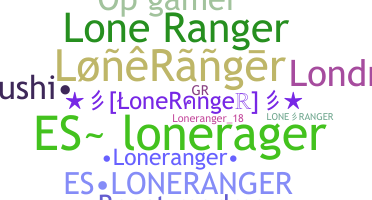 उपनाम - LoneRanger