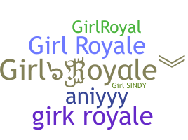 उपनाम - GirlRoyale
