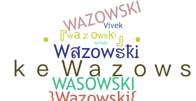 उपनाम - Wazowski