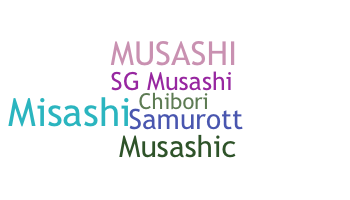 उपनाम - Musashi