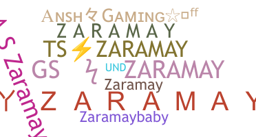 उपनाम - ZaraMay