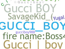 उपनाम - gucciboy