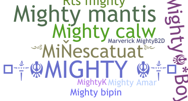 उपनाम - Mighty