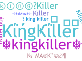 उपनाम - kingkiller