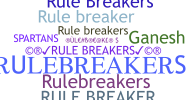 उपनाम - RuleBreakers