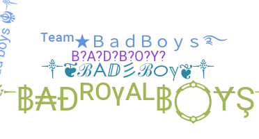 उपनाम - BadBoys