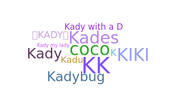 उपनाम - Kady