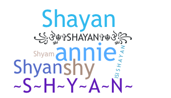 उपनाम - Shyan