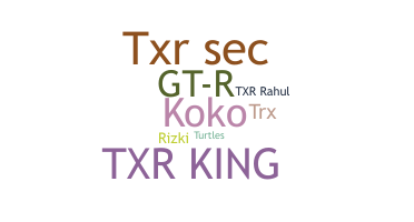 उपनाम - TXR