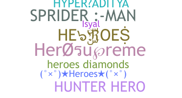 उपनाम - HEROES