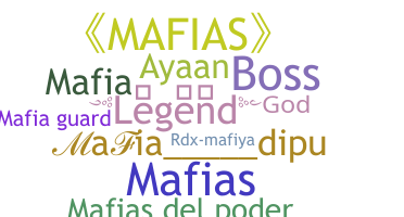 उपनाम - mafias