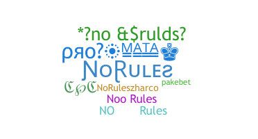 उपनाम - NoRules