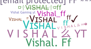 उपनाम - VISHALFF