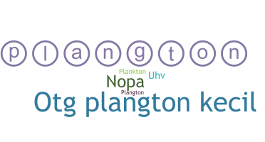 उपनाम - plangton