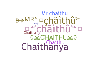 उपनाम - chaithu