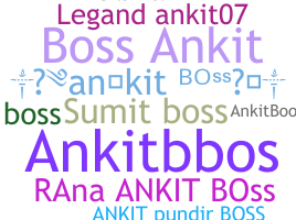 उपनाम - AnkitBOSS