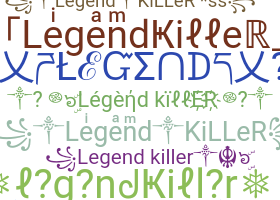 उपनाम - legendkiller