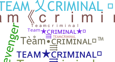 उपनाम - Teamcriminal