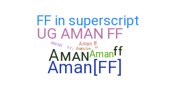 उपनाम - AMANFF