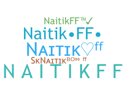 उपनाम - NAITIKFF
