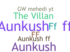 उपनाम - AunkushFF
