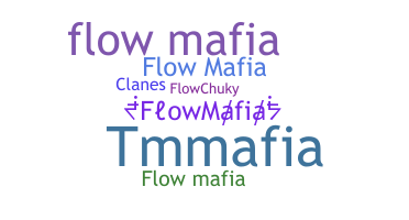 उपनाम - FlowMafia