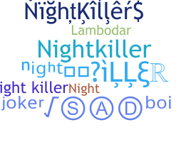 उपनाम - NightKiller