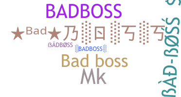 उपनाम - badboss
