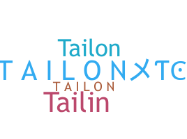 उपनाम - TaiLoN