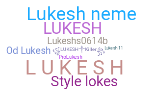 उपनाम - Lukesh