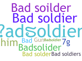उपनाम - badsoldier