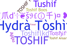 उपनाम - Toshif