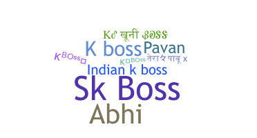 उपनाम - Kboss