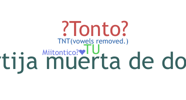 उपनाम - tonto