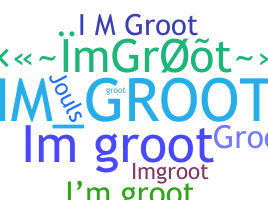 उपनाम - ImGroot
