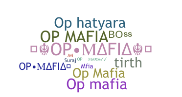 उपनाम - Opmafia