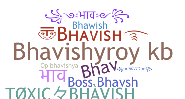 उपनाम - Bhavish