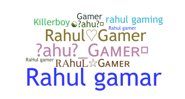 उपनाम - Rahulgamer