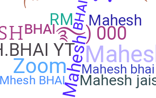 उपनाम - Maheshbhai