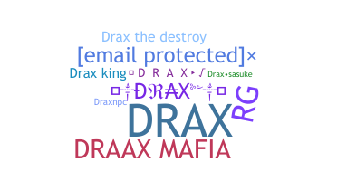 उपनाम - Drax