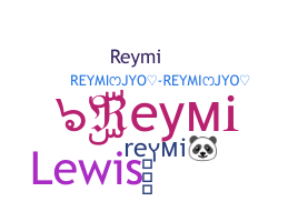 उपनाम - reymi