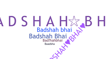 उपनाम - Badshahbhai
