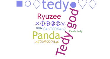 उपनाम - Tedy