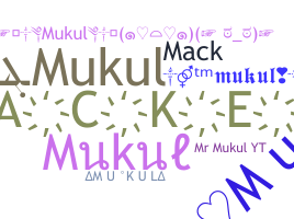 उपनाम - Mukul