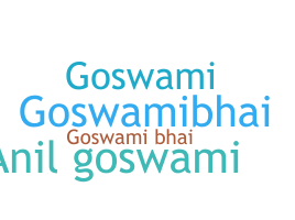 उपनाम - GoswamiBHAI