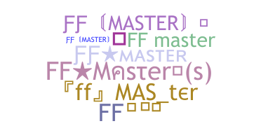 उपनाम - Ffmaster