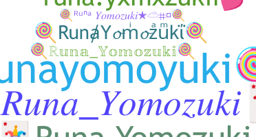 उपनाम - RunaYomozuki